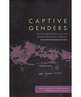 Captive genders - trans embodiment and the prison industrial complex