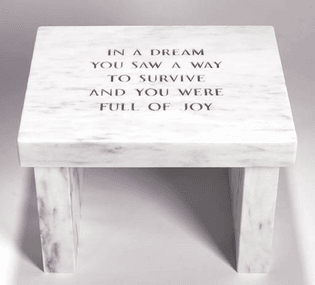  Jenny Holzer (American, born 1950) In a dream you saw a way to survive and you were full of joy , 1997 white marble