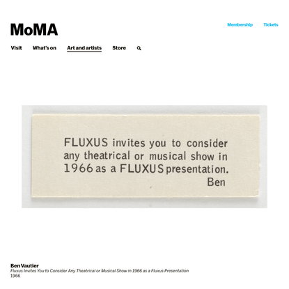 Ben Vautier. Fluxus Invites You to Consider Any Theatrical or Musical Show in 1966 as a Fluxus Presentation. 1966 | MoMA