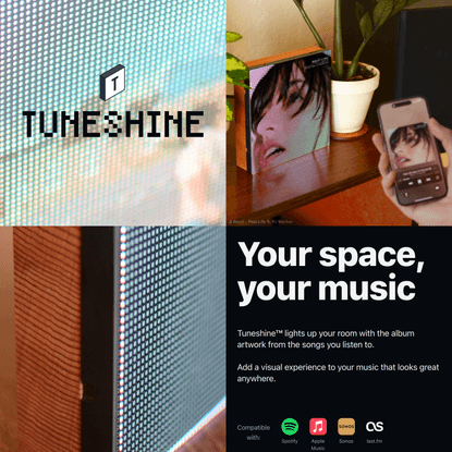 Tuneshine – Your space, your music