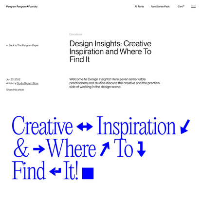 Design Insights: Creative Inspiration and Where To Find It – Pangram Pangram Foundry