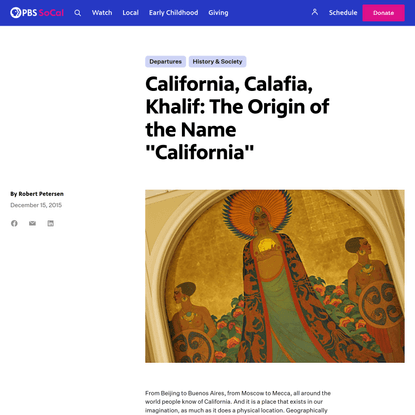 California, Calafia, Khalif: The Origin of the Name “California”