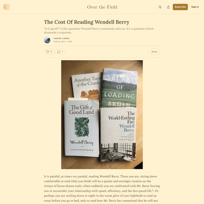 The Cost Of Reading Wendell Berry