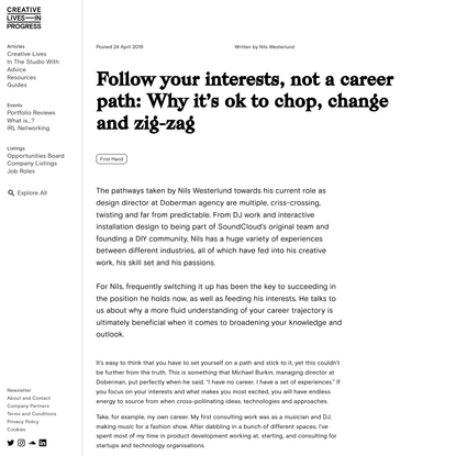 Follow your interests, not a career path: Why it’s ok to chop, change…