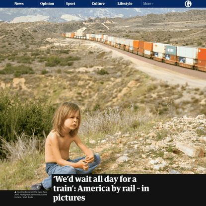 ‘We’d wait all day for a train’: America by rail – in pictures