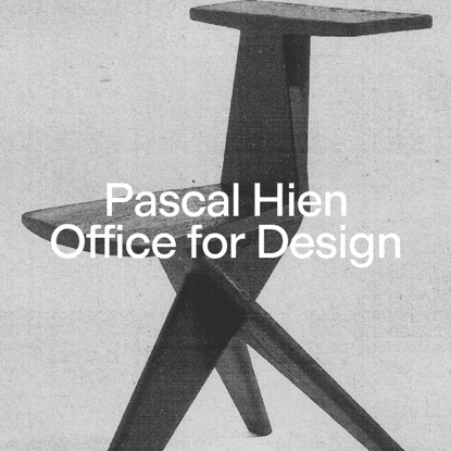 Pascal Hien Office for Design