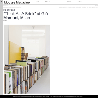"Thick As A Brick" at Giò Marconi, Milan