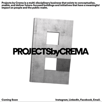 Projects by Crema