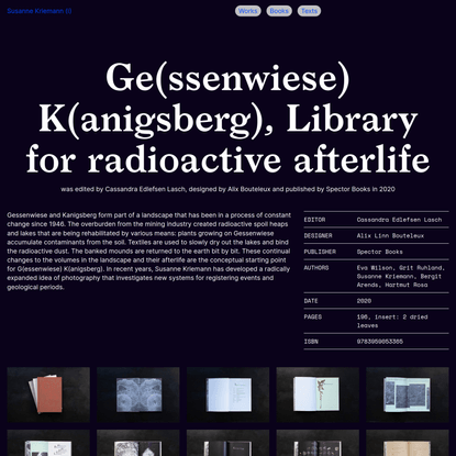 Ge(ssenwiese) K(anigsberg), Library for radioactive afterlife :Susanne Kriemann