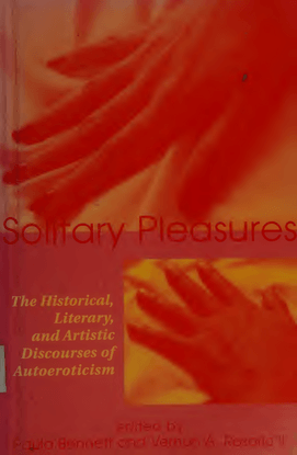 solitary-pleasures_-the-historical-literary-and-artistic-bennett-paula;-rosario-vernon-a-1995.pdf
