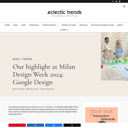 Our highlight at Milan Design Week 2024: Google Design - Eclectic Trends
