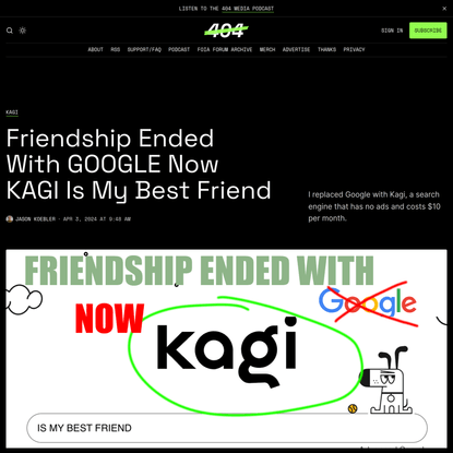 Friendship Ended With GOOGLE Now KAGI Is My Best Friend