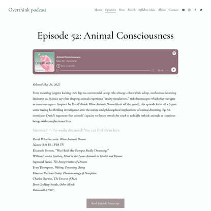 Episode 52: Animal Consciousness — Overthink podcast