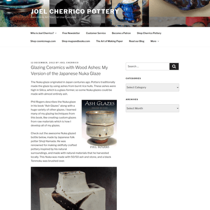 Glazing Ceramics with Wood Ashes: My Version of the Japanese Nuka Glaze – Joel Cherrico Pottery