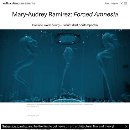 Mary-Audrey Ramirez: Forced Amnesia - Announcements - e-flux