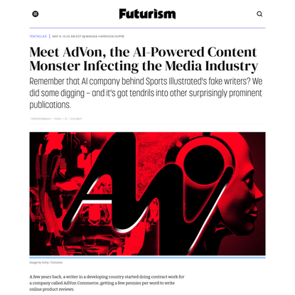 Meet AdVon, the AI-Powered Content Monster Infecting the Media Industry