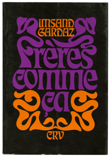Annegret Beier, cover & book design for Frères Comme Ça, Lubalin, Smith, Carnase Inc., New York, 1970.