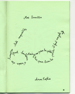 Anne-Sophie’s poem to her glasses — from an anthology of calligrams by 4th grade poets from an elementary school in Beaumont...