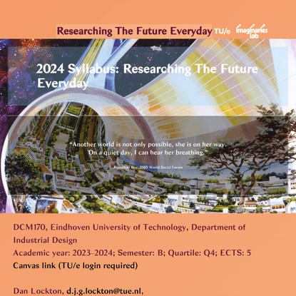 2024 Syllabus – TU/e Researching the Future Everyday