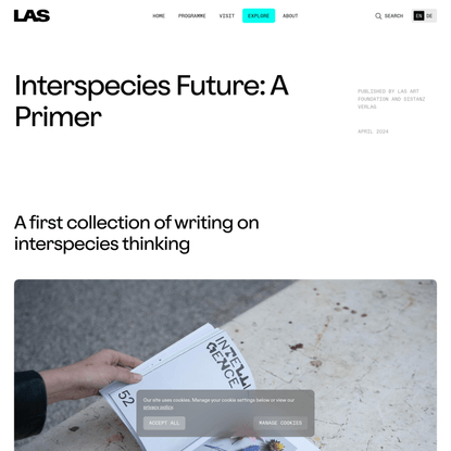 LAS Art Foundation | Interspecies Future: A Primer