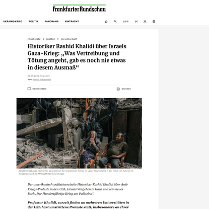 Historiker Rashid Khalidi über Israels Gaza-Krieg: „Was Vertreibung und Tötung angeht, gab es noch nie etwas in diesem Ausmaß“