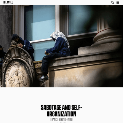 Sabotage and Self-Organization • Ill Will