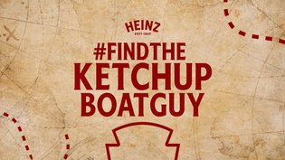 HEINZ #FindTheKetchupBoatGuy - Case Video