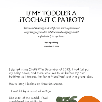 Is My Toddler A Stochastic Parrot? by Angie Wang