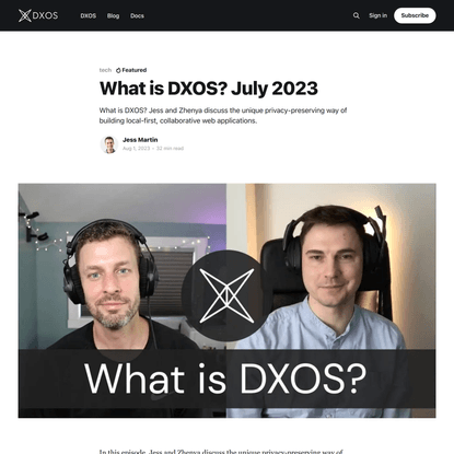 What is DXOS? Fireside Chat, July 2023