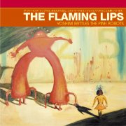 The Flaming Lips's, Yoshima Battles The Pink Robots (2002)