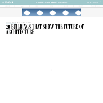 20 Buildings That Show the Future of Architecture