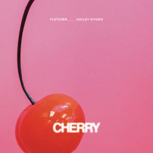 FLETCHER - Cherry (feat. Hayley Kiyoko) (2021)