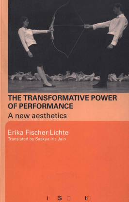 fischer-lichte_transformative_power_of_performance.pdf