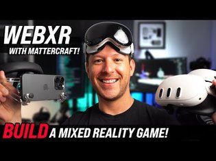 WebXR Tutorial: BUILD A Mixed Reality Game In Mattercraft Using Realtime Physics!