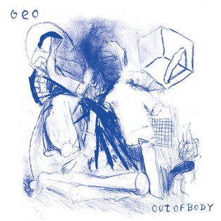 Out of Body, by Geo
