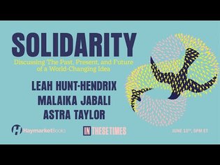 Solidarity: Discussing the Past, Present, and Future of a World-Changing Idea