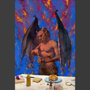 This now is the entirety of “Devil Making A Sandwich” (16 x 24 inches, oil on canvas). I had prior posted only a detail as I...