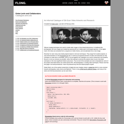 An Informal Catalogue of Slit-Scan Video Artworks and Research - Golan Levin and Collaborators