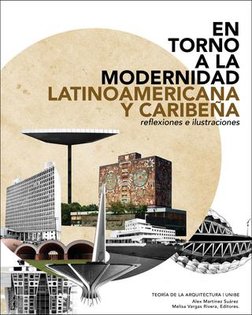 En Torno a la Modernidad Latinoamericana y Caribeña: Reflexiones e ilustraciones