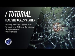 ( / ) C4D TUTORIAL - Realistic Glass Shatter
