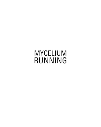 paul-stamets-mycelium-running-how-mushrooms-can-help-save-the-world.pdf