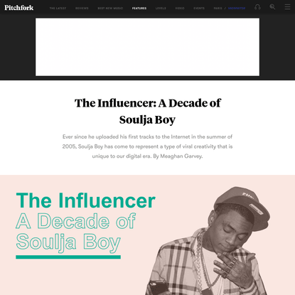 The Influencer: A Decade of Soulja Boy