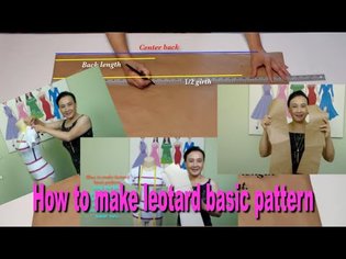 How to make leotard basic pattern Video#29