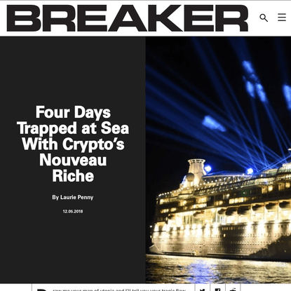 Four Days Trapped at Sea With Crypto's Nouveau Riche