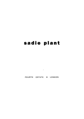 plant_sadie_zeros_and_ones_digital_women_and_the_new_technoculture_1998.pdf