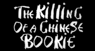 killing-of-a-chinese-bookie-blu-ray-movie-title.jpg