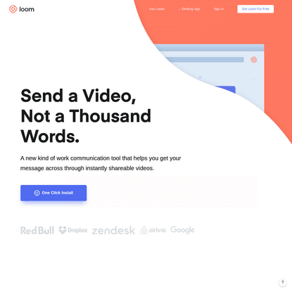 Loom | Send a video. Not a thousand words.