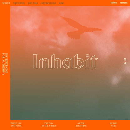 Inhabit: Instructions for Autonomy