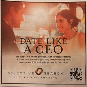 An advertisement that says "Date Like a CEO" for Selective Search Luxury Matchmaking. There is a QR code on the bottom right.