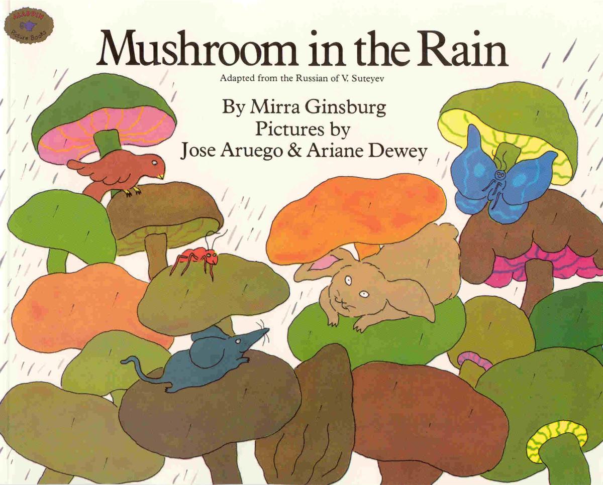 Mushroom in the Rain, Mirra Ginsburg, Adapted from V. Suteyev, 1974